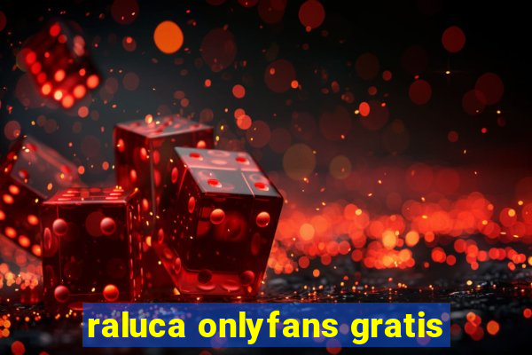 raluca onlyfans gratis